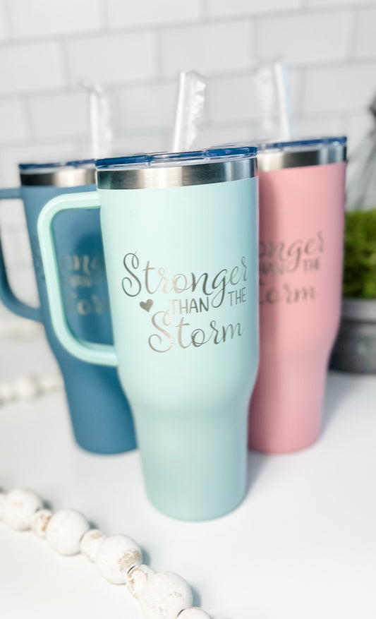 Stronger Than The Storm Drink Tumbler