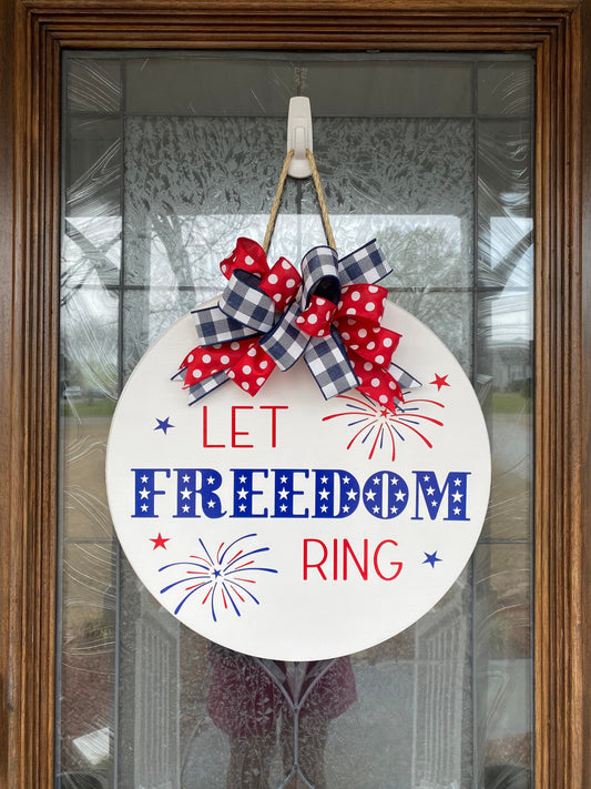 July 4th Door Sign | Let Freedom Ring