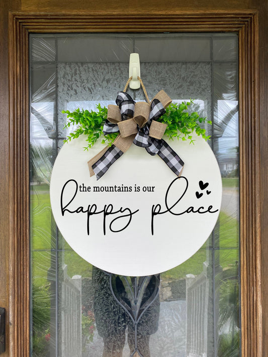 The mountains is our happy place  Door Hanger