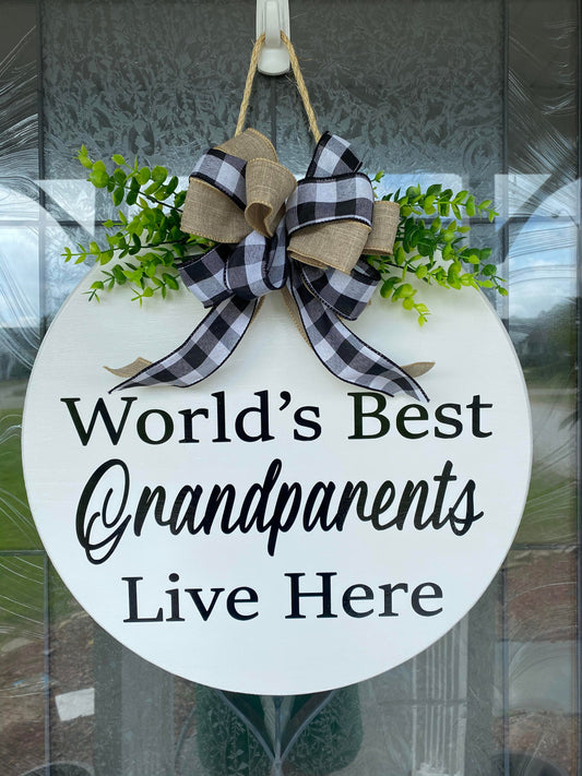 Worlds Best Grandparents Live Here Sign