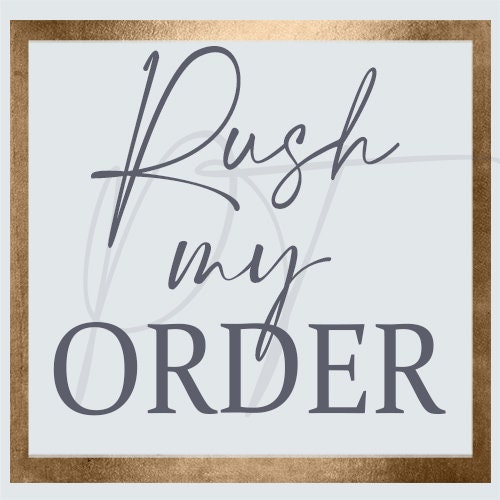 RUSH my Order - Add to any listing