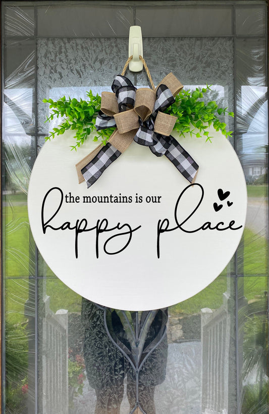 The mountains is our happy place  Door Hanger
