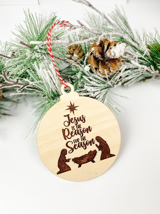Jesus is the Reason for the Season Ornament